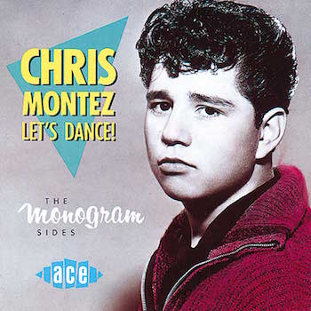 Montez ,Chris - Let's Dance:The Monogram Sides